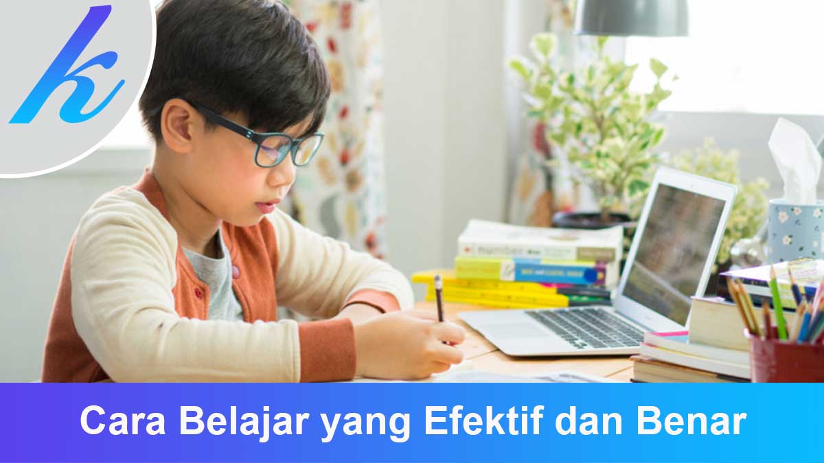 Cara-Belajar-yang-Efektif-dan-Benar Cara Belajar yang Efektif dan Benar