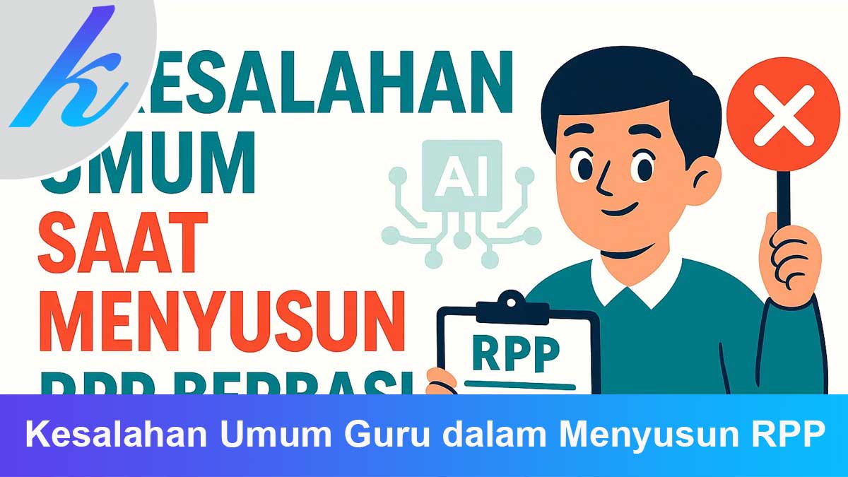 Kop Rpp Kesalahan Umum Guru dalam Menyusun RPP dan Cara Menghindarinya - Kunci ...