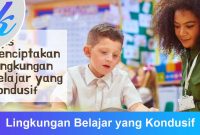 Lingkungan Belajar yang Kondusif