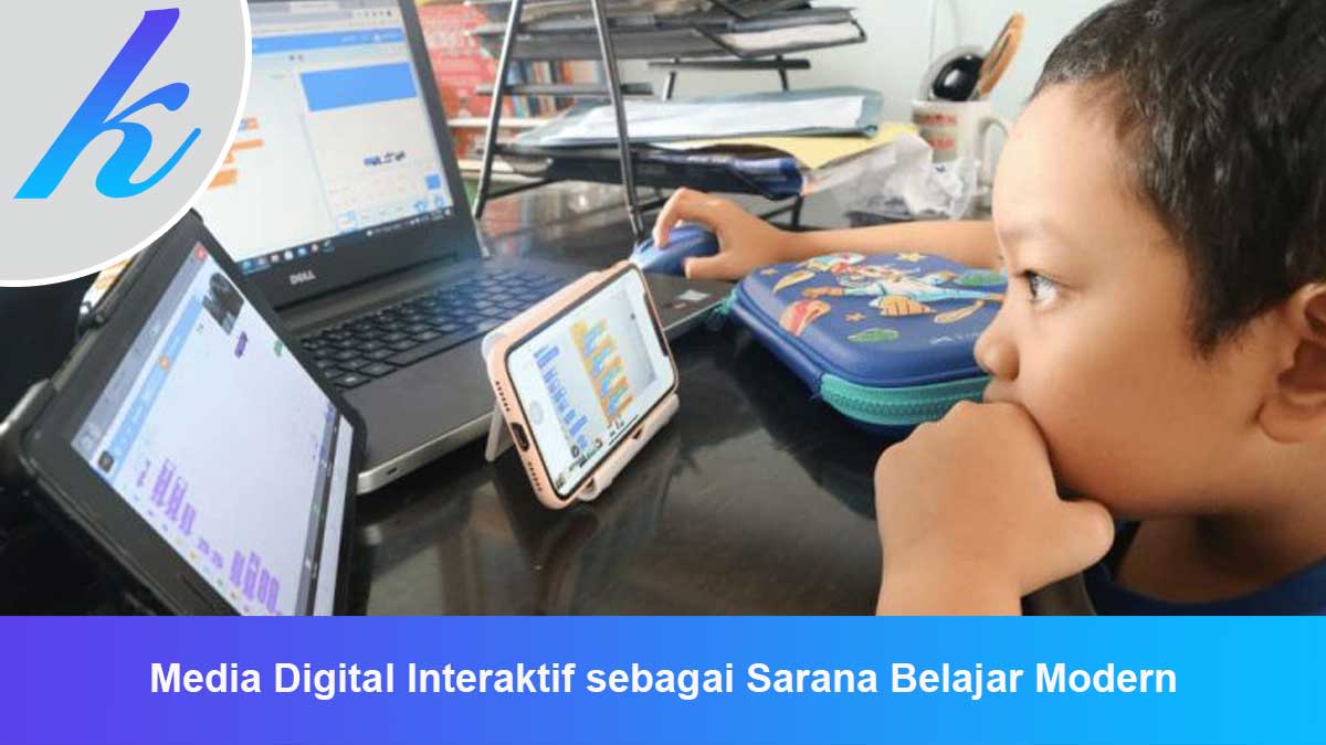 Media-Digital-Interaktif-sebagai-Sarana-Belajar-Modern Media Digital Interaktif sebagai Sarana Belajar Modern