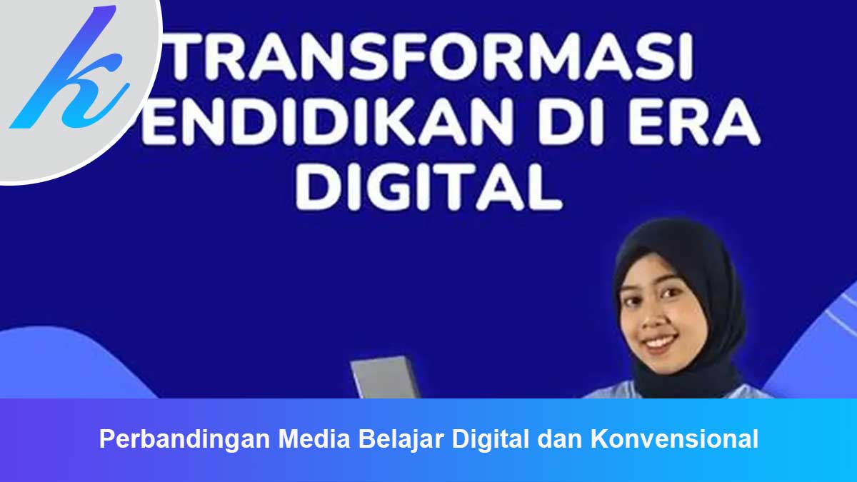 Perbandingan-Media-Belajar-Digital-dan-Konvensional-new Perbandingan Media Belajar Digital dan Konvensional