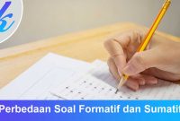 Perbedaan Soal Formatif dan Sumatif