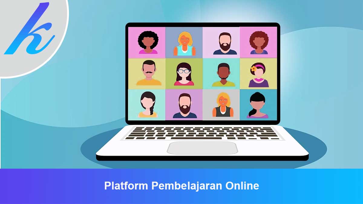 platform belajar materi kuliah online #1 di indonesia... Platform Pembelajaran Online: Pengertian, Manfaat, dan Cara ...