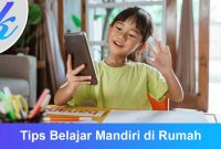 Tips Belajar Mandiri di Rumah