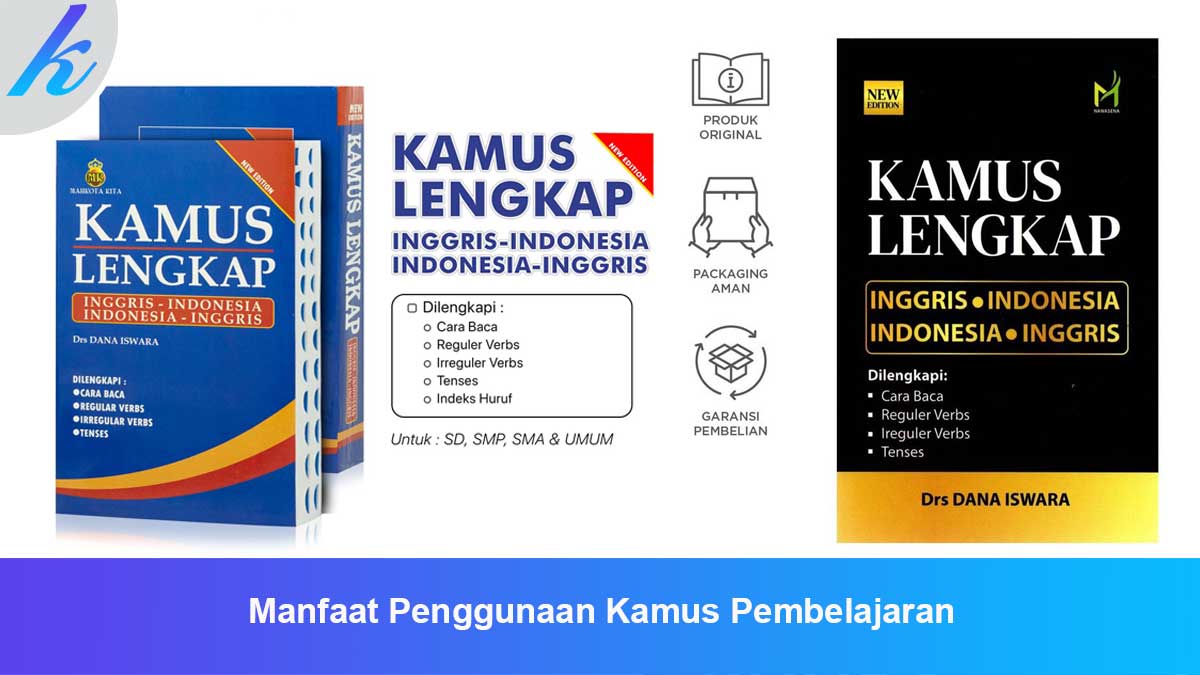 Manfaat-Penggunaan-Kamus-Pembelajaran Manfaat Penggunaan Kamus Pembelajaran