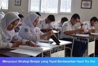 Menyusun-Strategi-Belajar-yang-Tepat-Berdasarkan-Hasil-Try-Out Menyusun Strategi Belajar yang Tepat Berdasarkan Hasil Try Out