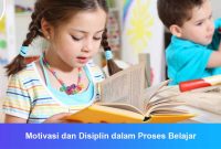 Motivasi dan Disiplin dalam Proses Belajar