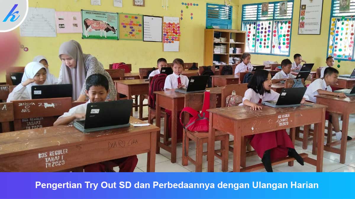 Pengertian Try Out SD dan Perbedaannya dengan Ulangan Harian