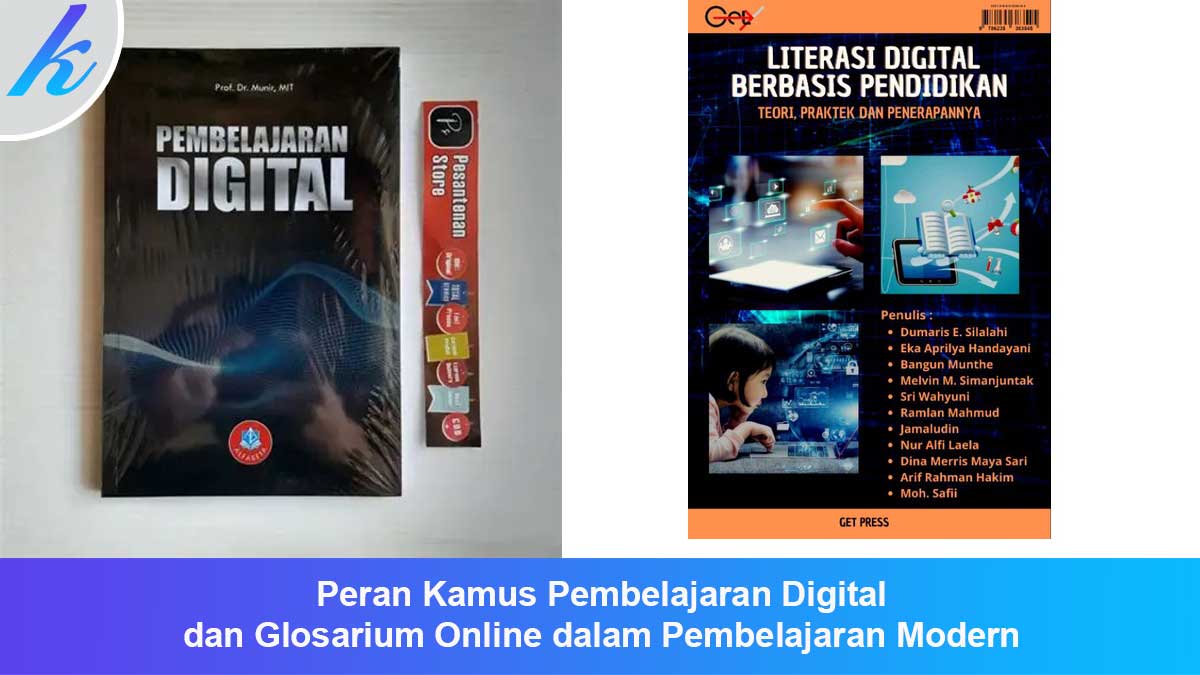 Peran Kamus Pembelajaran Digital dan Glosarium Online dalam Pembelajaran Modern