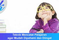 Teknik-Mencatat-Pelajaran-agar-Mudah-Dipahami-dan-Diingat Teknik Mencatat Pelajaran agar Mudah Dipahami dan Diingat