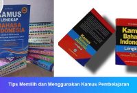 Tips-Memilih-dan-Menggunakan-Kamus-Pembelajaran Tips Memilih dan Menggunakan Kamus Pembelajaran