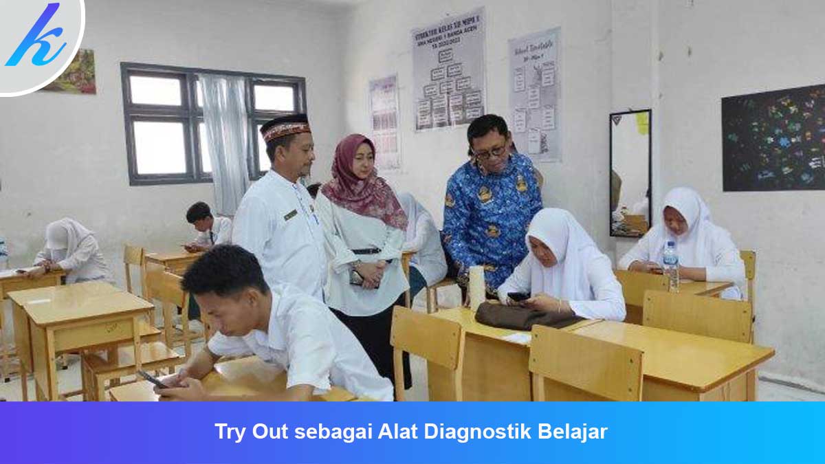 Try Out sebagai Alat Diagnostik Belajar