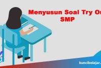 Menyusun Soal Try Out SMP