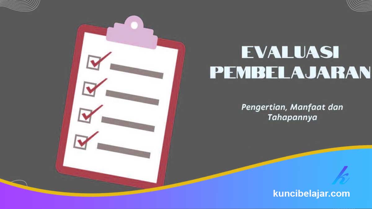 Cara-Menyusun-Laporan-Evaluasi-Pembelajaran-yang-Sistematis Cara Menyusun Laporan Evaluasi Pembelajaran yang Sistematis