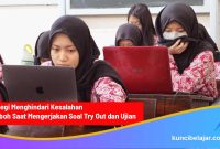 Strategi-Menghindari-Kesalahan-Ceroboh-Saat-Mengerjakan-Soal-Try-Out-dan-Ujian Strategi Menghindari Kesalahan Ceroboh Saat Mengerjakan Soal Try Out dan Ujian