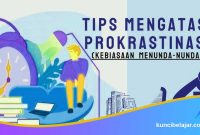 Cara Mengatasi Prokrastinasi Saat Belajar