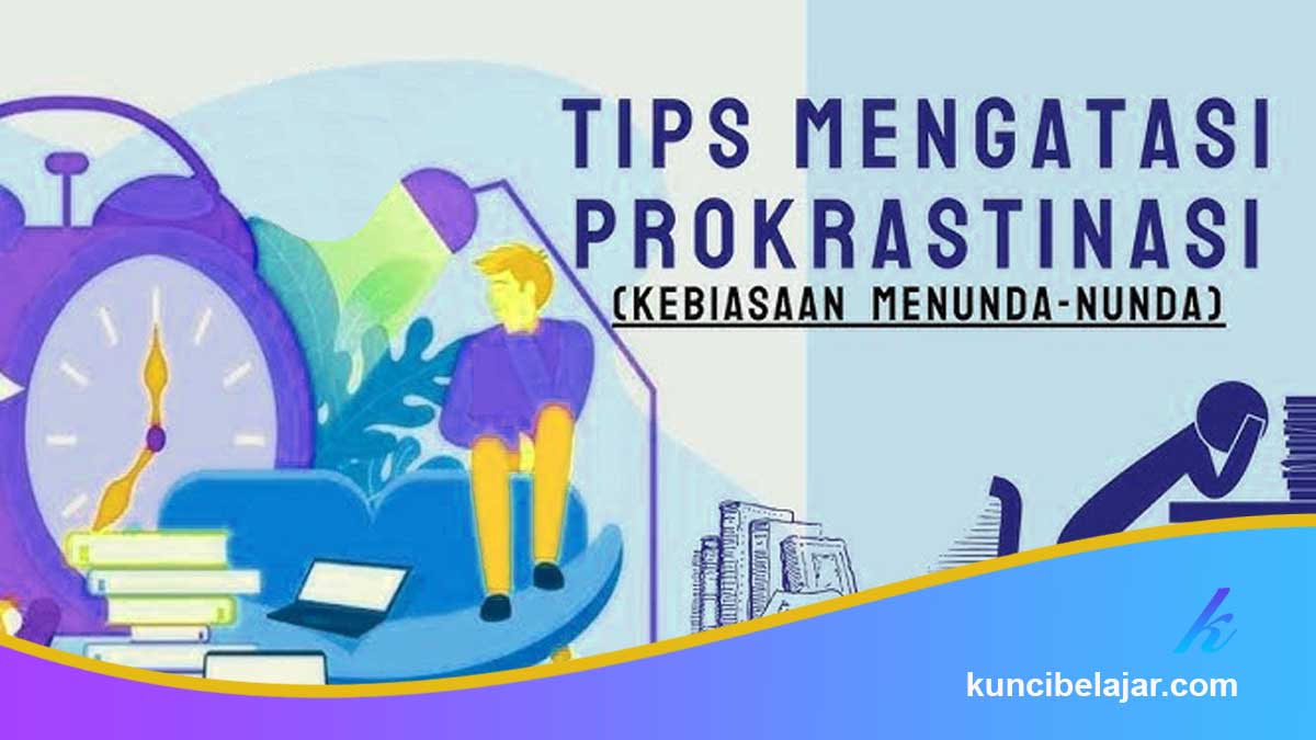 Cara-Mengatasi-Prokrastinasi-Saat-Belajar Cara Mengatasi Prokrastinasi Saat Belajar
