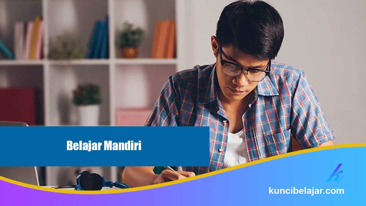 Belajar Mandiri Tanpa Harus Disuruh