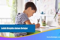 Cara Menjadi Lebih Disiplin dalam Belajar