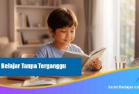 Fokus-Belajar-Tanpa-Terganggu Fokus Belajar Tanpa Terganggu