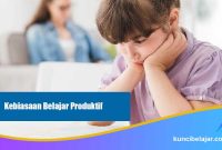 Kebiasaan Belajar Produktif