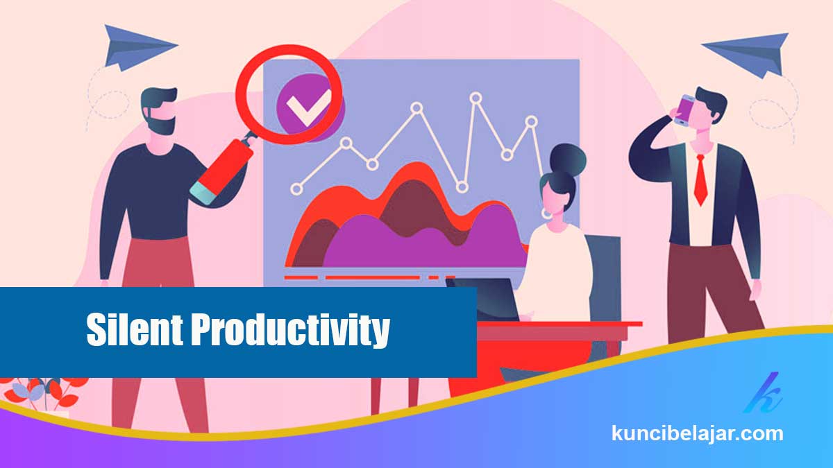 Silent Productivity