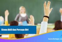 Siswa Aktif dan Percaya Diri